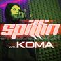 Spittin' Studio Session with Koma (feat. KomaD213) [Explicit]