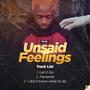 UNSAID FEELINGS ep