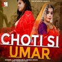 Choti Si Umar