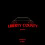 Liberty County (Explicit)