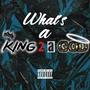 What's a King 2 a God? (Explicit)