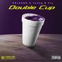 Double Cup (Explicit)