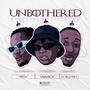 Unbothered (feat. Macdon, vOw, Berrytana & IAM) [Explicit]