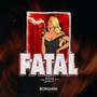 Fatal 2025 (Hjemmesnekk) [Explicit]