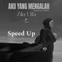 Aku Yang Mengalah (Speed Up)