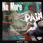 No More Pain (Explicit)