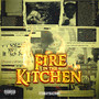 Fire in the Kitchen (Explicit)