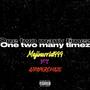 One Two Many Timez (Explicit)