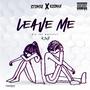 Leave Me (feat. Koonax) [Explicit]