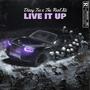 Live it Up (feat. Xii) [Live] [Explicit]