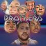 Brothers (feat. MFN Don) [Explicit]