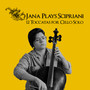 Jana Plays Scipriani