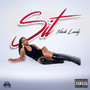 Sit, Pt. 1 (Explicit)