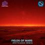 Fields of Mars (Psytrance Remix)