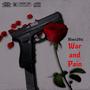 War And Pain (Explicit)