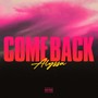 Come Back (Explicit)