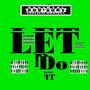 Let's Do IT (Explicit)