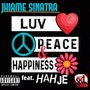 Luv Peace & Happiness (Explicit)