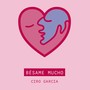 Besame Mucho