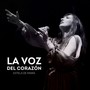 La Voz Del Corazón