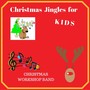 Christmas Jingles for Kids