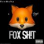 Fox **** (feat. 1li5ive) [Explicit]