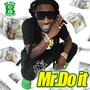 Mr. Do it (Explicit)