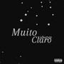 Muito Claro (Explicit)