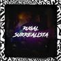 Rugal Surrealista (feat. DJ MENOR DA ZL) [Explicit]