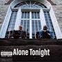 Alone Tonight (Explicit)