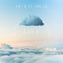 Life (feat. Tre La)