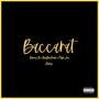 Baccarat remix (feat. bigboifredo & papi joe) [Remix] [Explicit]