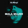 Mala Mujer (JFMee Remix)