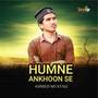 Humne Ankhoon Se