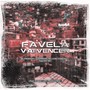 FAVELA VAI VENCER (Explicit)