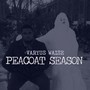 Peacoat Season (Explicit)