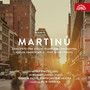 Martinů: Concerto for Violin, Piano and Orchestra, Violin Sonata No. 3, Five Short Pieces