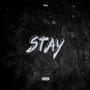 Stay (Explicit)