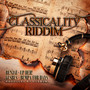 Classicality Riddim