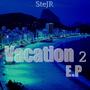 Vacation 2 E.P (Re-Release)