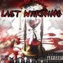 Last Warning (Explicit)