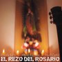 El Rezo Del Rosario