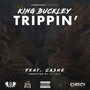 Trippin' (feat. Cashe) [Explicit]