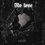 No love (Explicit)