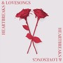 Heartbreaks & Lovesongs (Explicit)