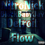 Detroit Flow (Explicit)