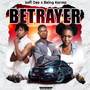 BETRAYER (Explicit)