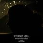 Straight Lines (Original Motion Picture Soundtrack)