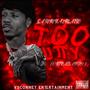 TOO LITTY (feat. CONTRABAND513) [Explicit]