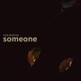 Someone (feat. Kate Wakefield)